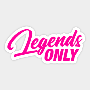 Legends Only Podcast Logo (Hot Pink) Sticker